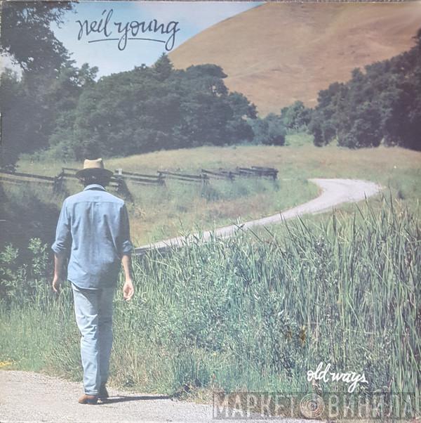 Neil Young  - Old Ways