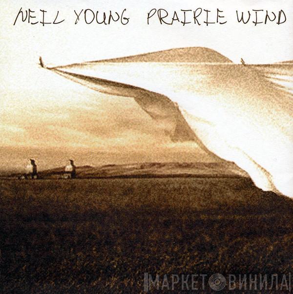  Neil Young  - Prairie Wind