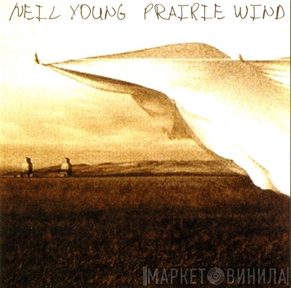  Neil Young  - Prairie Wind
