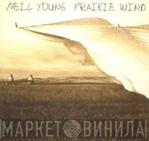  Neil Young  - Prairie Wind