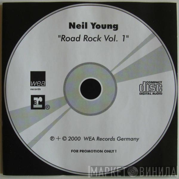  Neil Young  - Road Rock Vol. 1