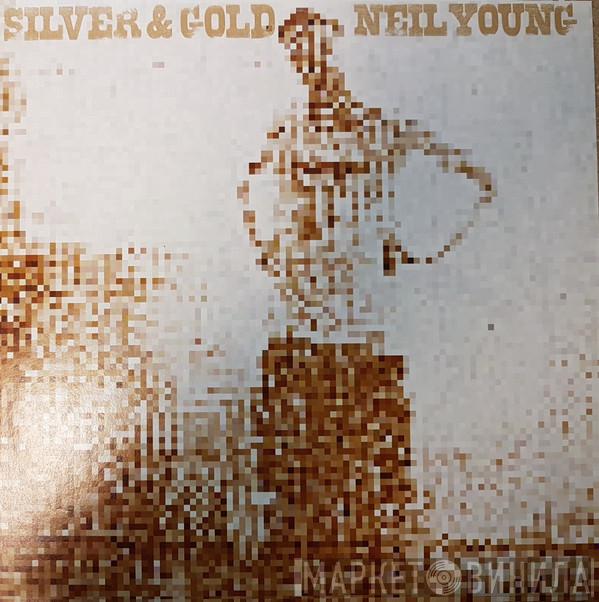 Neil Young - Silver & Gold