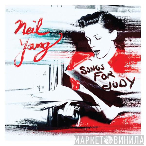  Neil Young  - Songs For Judy
