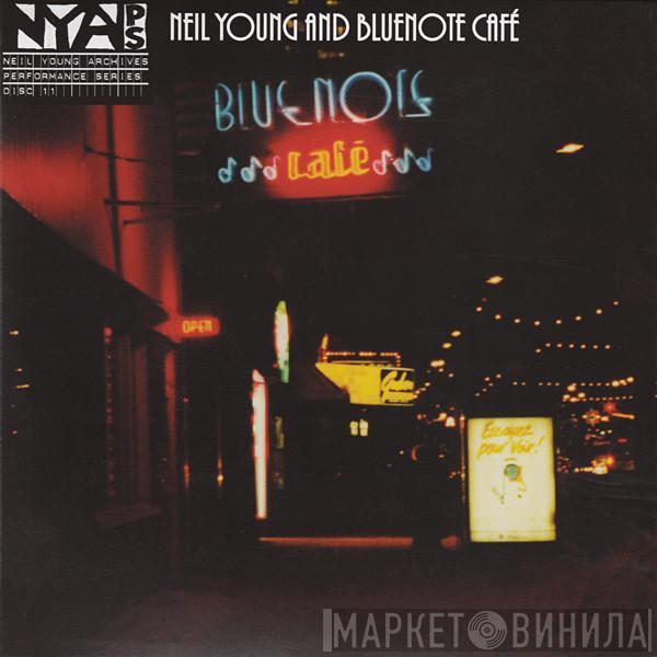 Neil Young, The Bluenotes  - Bluenote Café
