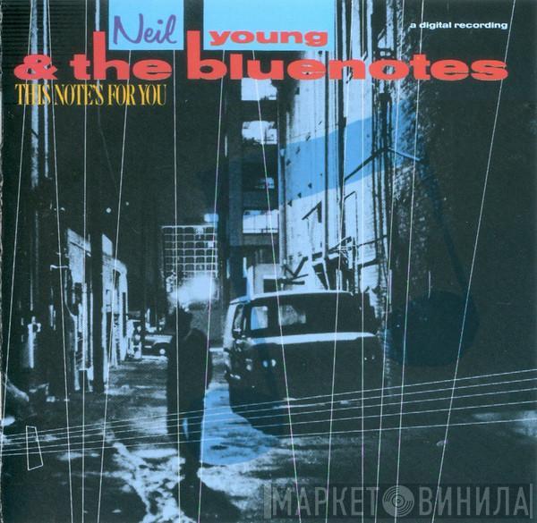 Neil Young, The Bluenotes  - This Note's For You