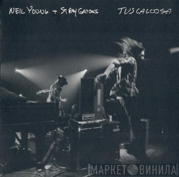 Neil Young, The Stray Gators - Tuscaloosa