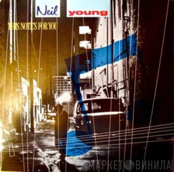 Neil Young - This Note's For You