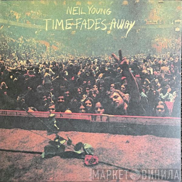  Neil Young  - Time Fades Away