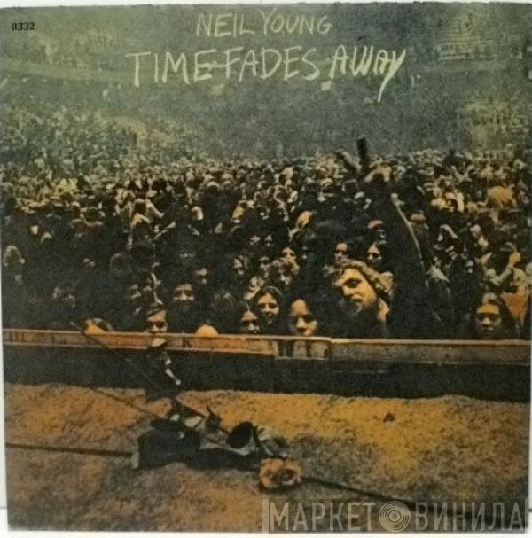  Neil Young  - Time Fades Away