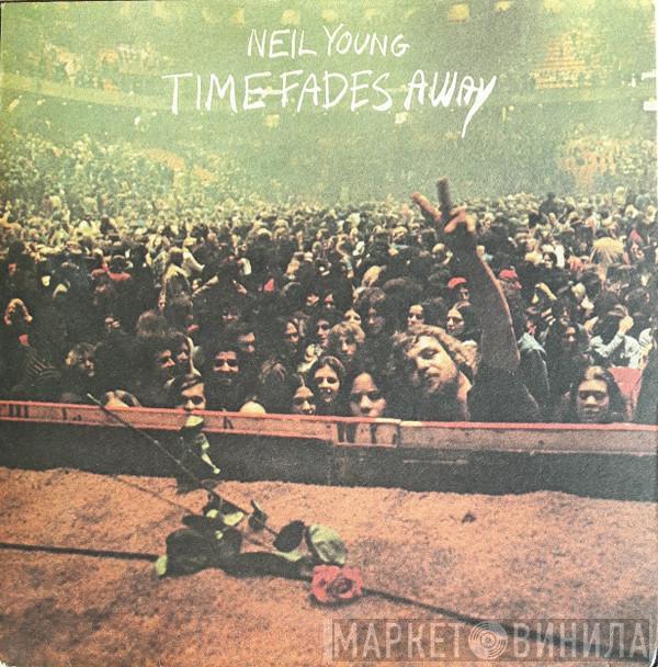 Neil Young - Time Fades Away