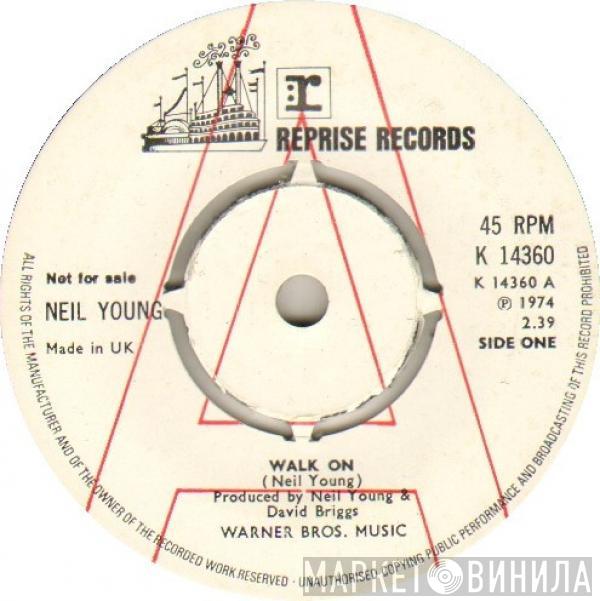 Neil Young - Walk On