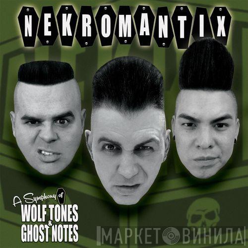  Nekromantix  - A Symphony Of Wolf Tones & Ghost Notes