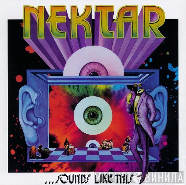 Nektar - ...Sounds Like This