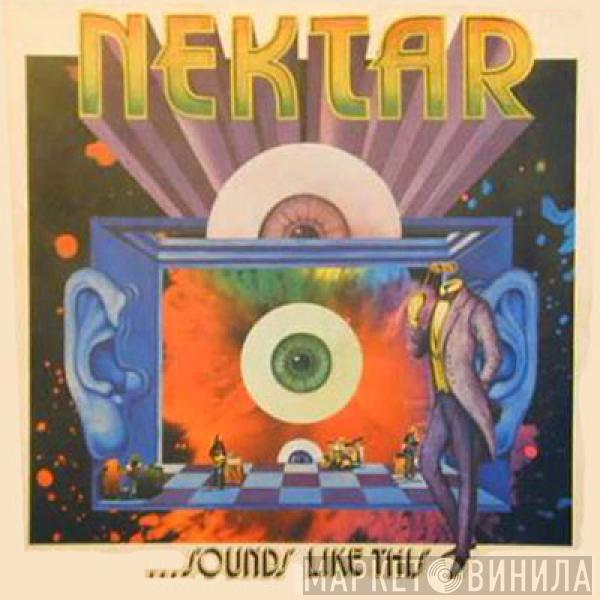 Nektar - ...Sounds Like This