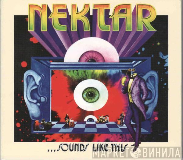 Nektar - ...Sounds Like This