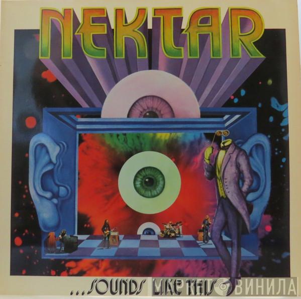 Nektar - ...Sounds Like This