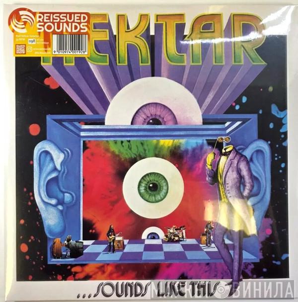 Nektar - ...Sounds Like This