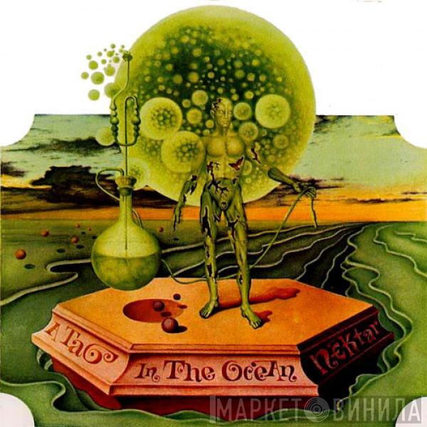 Nektar - A Tab In The Ocean