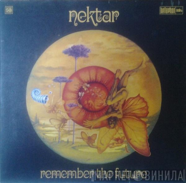 Nektar - Remember The Future