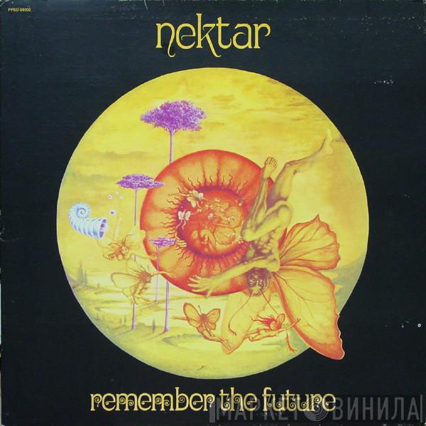  Nektar  - Remember The Future