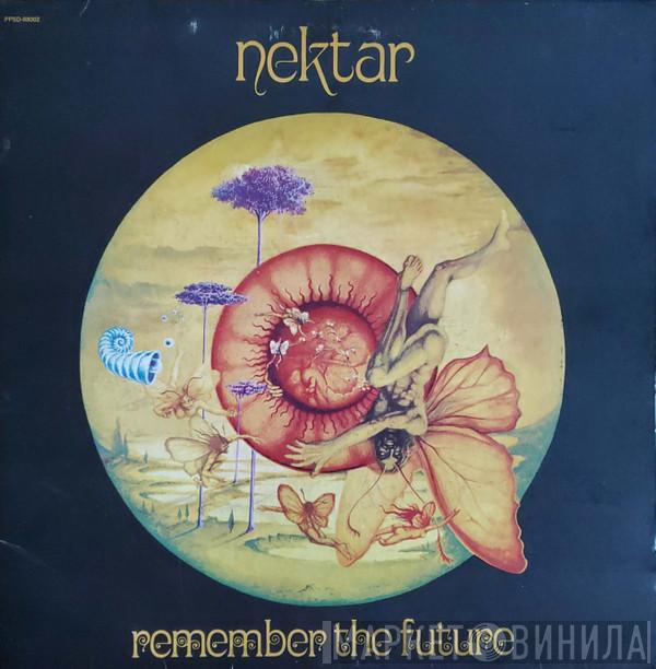 Nektar  - Remember The Future