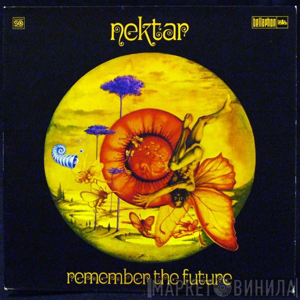 Nektar  - Remember The Future
