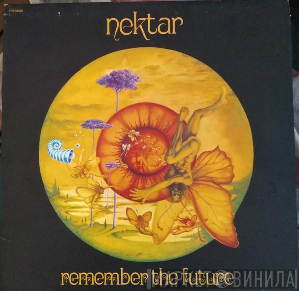  Nektar  - Remember The Future
