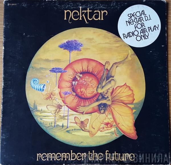  Nektar  - Remember The Future