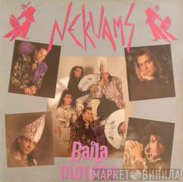  Nekuams  - Baila Morena