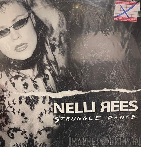 Nelli Rees - Struggle Dance