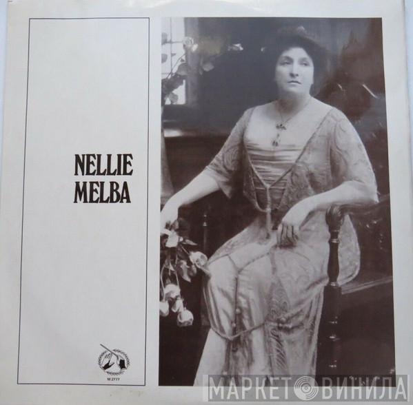 Nellie Melba - Soprano
