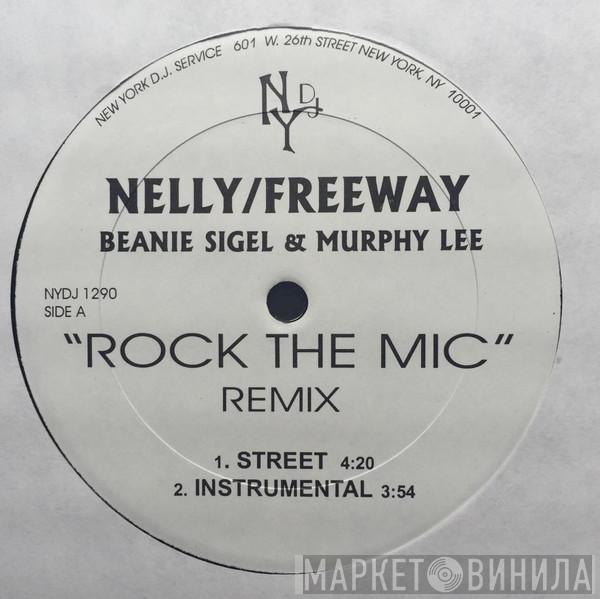 Nelly, Freeway, Beanie Sigel, Murphy Lee, Boyz II Men, Funkmaster Flex - Rock The Mic (Remix) / Celebrity (Remix)