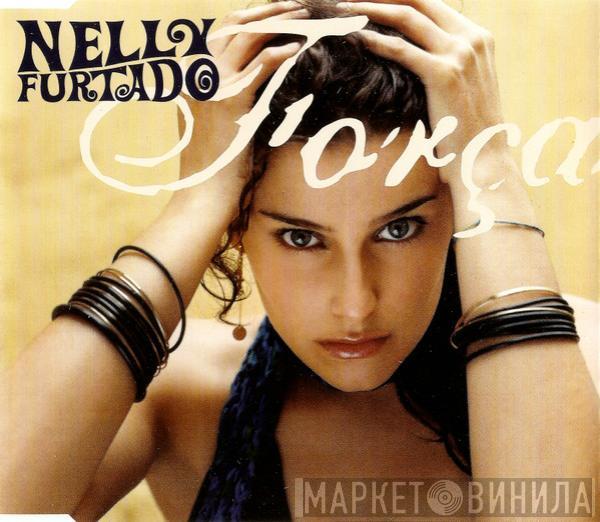 Nelly Furtado - Força