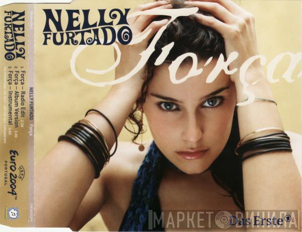  Nelly Furtado  - Força