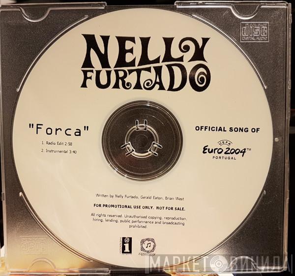  Nelly Furtado  - Força