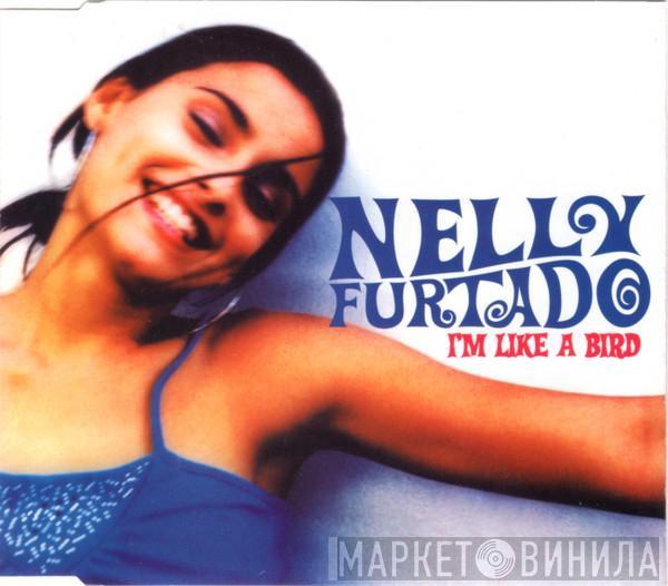 Nelly Furtado - I'm Like A Bird
