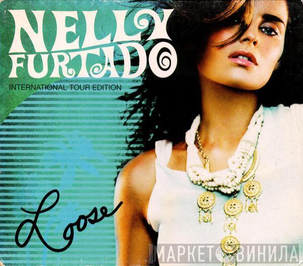  Nelly Furtado  - Loose (International Tour Edition)