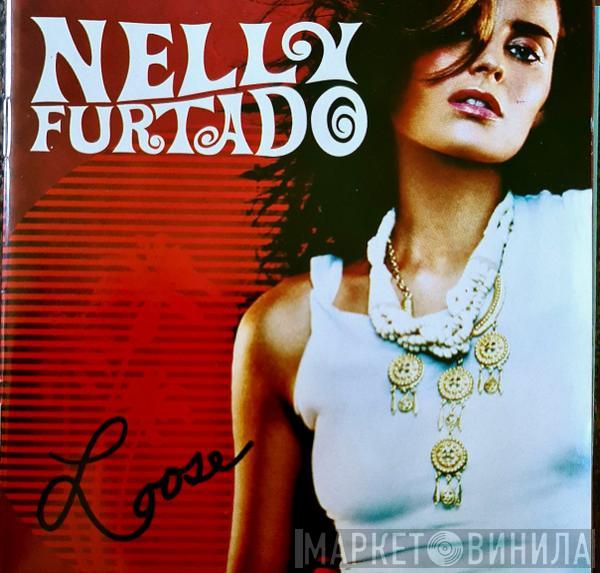  Nelly Furtado  - Loose (International Tour Edition)