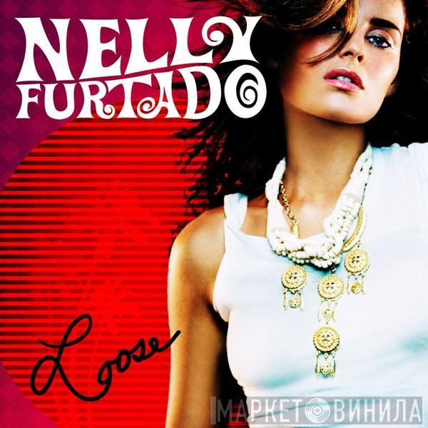  Nelly Furtado  - Loose