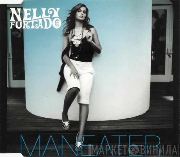  Nelly Furtado  - Maneater