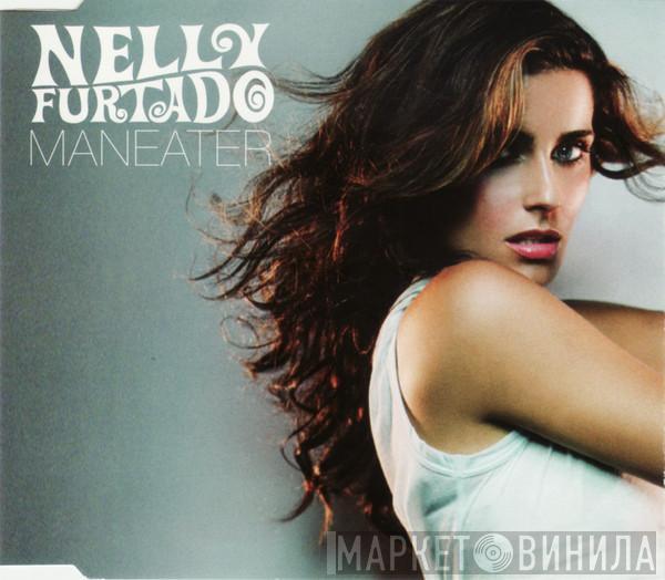  Nelly Furtado  - Maneater