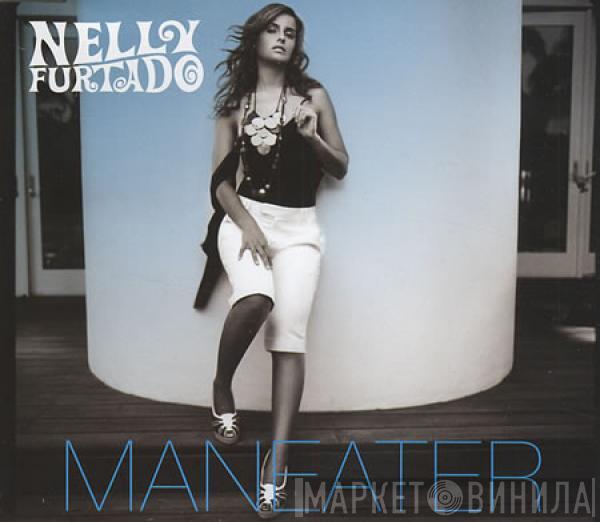  Nelly Furtado  - Maneater