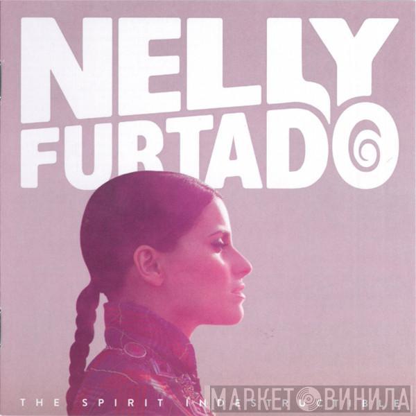 Nelly Furtado - The Spirit Indestructible