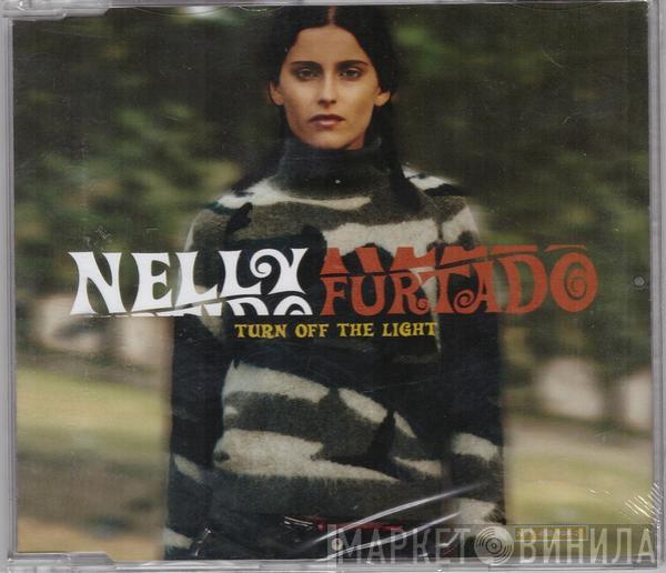  Nelly Furtado  - Turn Off The Light