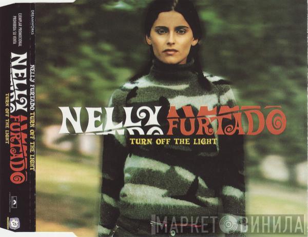  Nelly Furtado  - Turn Off The Light