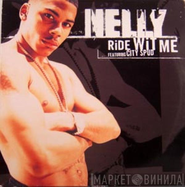 Nelly - Ride Wit Me