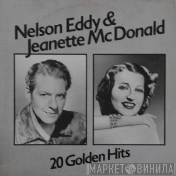 Nelson Eddy, Jeanette MacDonald - 20 Golden Hits