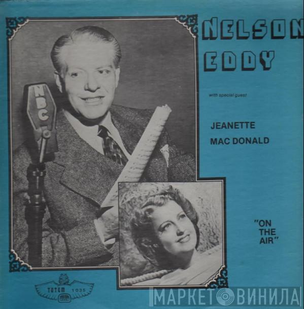Nelson Eddy, Jeanette MacDonald - On The Air