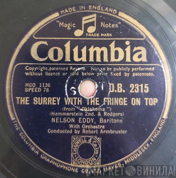 Nelson Eddy - The Surrey With The Fringe On Top / Oh, What A Beautiful Mornin'