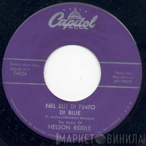  Nelson Riddle  - Nel Blu Di Pinto Di Blue / Walkin'